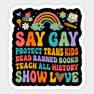 Say Gay Protect Trans Kids Read Banned Books Sticker